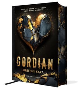 Gordian. Grzech i Kara. Wydanie specjalne. - Melissa  Darwood