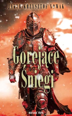 Gorejące śniegi - Nowak Jakub Krzysztof