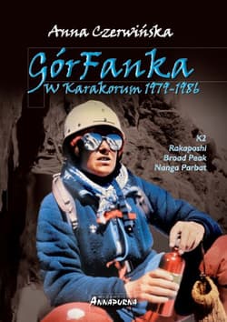 GórFanka w Karakorum 1979-1986 wyd. 2024 - Anna Czerwińska