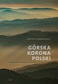 Górska korona polski wyd. 2 - Bartosz Andrzejewski