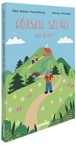 Górskie Szlaki dla dzieci przewodnik - Opracowanie Zbiorowe