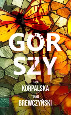 Gorszy - Eliza Korpalska