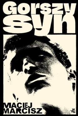 Gorszy syn - Maciej Marcisz