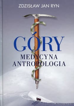 Góry Medycyna Antropologia - Ryn Zdzisław Jan