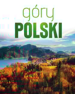 Góry Polski - Opracowanie Zbiorowe