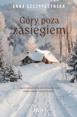 Góry poza zasięgiem - Anna Szczypczyńska