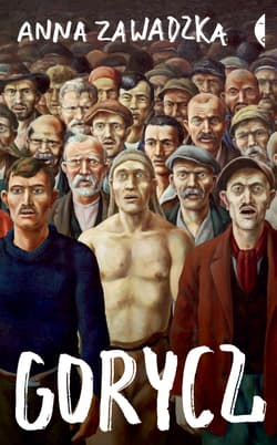 Gorycz - Anna Zawadzka
