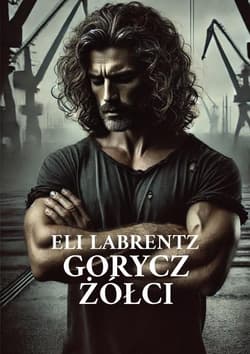 Gorycz żółci - Labrentz Eli