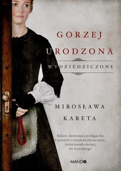 Gorzej urodzona Wielkie Litery - Mirosława Kareta