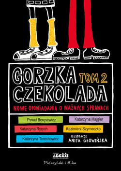 Gorzka czekolada Tom 2 - ebook - Praca zbiorowa