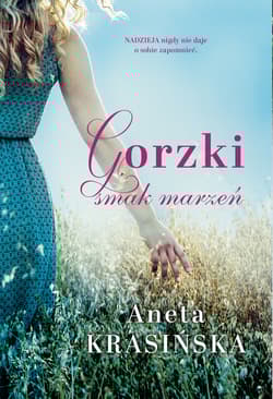 Gorzki smak marzeń - Aneta Krasińska