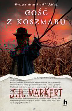 Gość z koszmaru - J. H. Markert