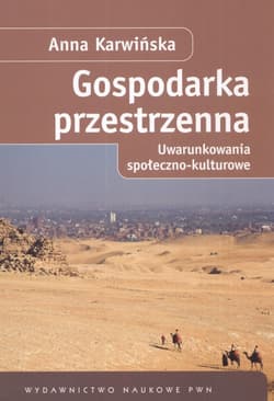 Gospodarka przestrzenna Uwarunkowania  społeczno - kulturowe