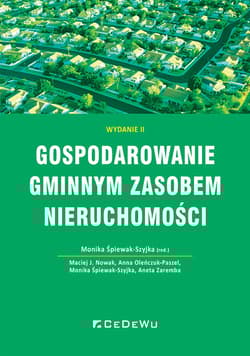 Gospodarowanie gminnym zasobem nieruchomości - Śpiewak-Szyjka Monika