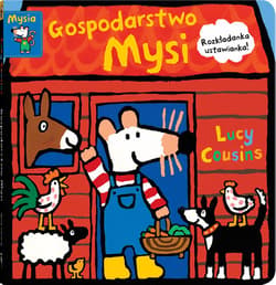 Gospodarstwo Mysi - Lucy Cousins