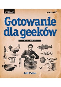 Gotowanie dla geeków - Jeff Potter