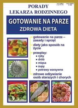 Gotowanie na parze Zdrowa dieta Porady Lekarza Rodzinnego 168 - Monika Von Basse