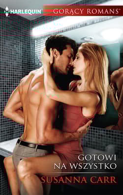 Gotowi na wszystko - Carr Susanna