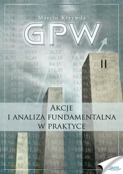 GPW II - Akcje i analiza fundamentalna w praktyce - ebook - Marcin Krzywda