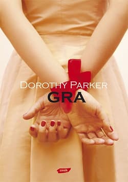 Gra - Dorothy Parker