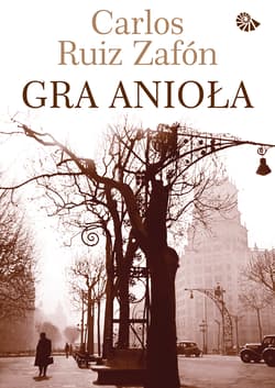 Gra anioła - Carlos Ruiz  Zafon