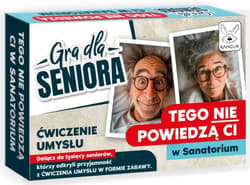 Gra dla Seniora. Tego nie powiedzą Ci w sanatorium
