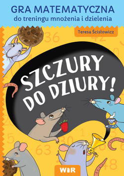 Gra matematyczna - Szczury do dziury - Teresa Ścisłowicz, Zofia Zabrzeska