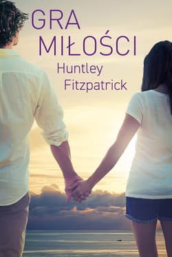 Gra miłości - ebook - Huntley Fitzpatrick