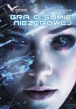 Gra o sumie niezerowej. Algorytm wojny. Tom 7