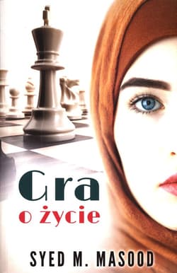 Gra o życie - Masood Syed M.