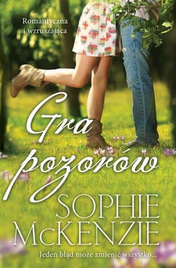 Gra pozorów - Sophie McKenzie