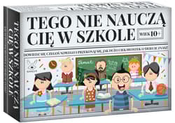 Gra Tego nie nauczą Cię w szkole! - Opracowanie Zbiorowe