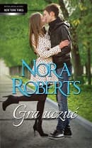 Gra uczuć - Nora Roberts