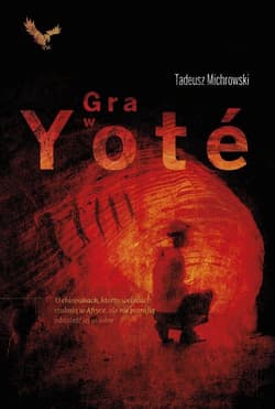 Gra w yote - Tadeusz Michrowski