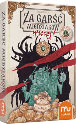 Gra Za garść miedziaków więcej dodatek