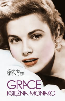 Grace. Księżna Monako_plik - ebook - Joanna Spencer