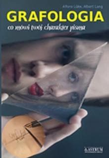 Grafologia Co mówi twój charakter pisma - Luke Alfons, Lang Albert