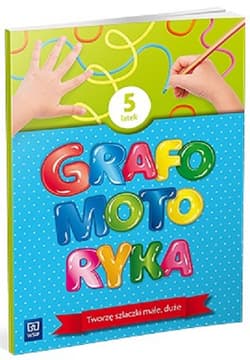 Grafomotoryka przedszkole 5 latki - Opracowanie Zbiorowe