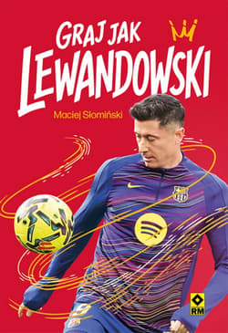 Graj jak Lewandowski