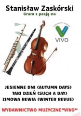 Gram z pasją na flecie, klarnecie i wiolonczeli - Stanisław Zaskórski