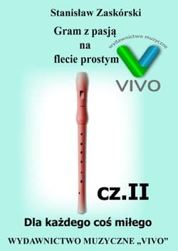 Gram z pasją na flecie prostym cz.2 - Stanisław Zaskórski
