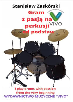 Gram z pasją na perkusji - Stanisław Zaskórski