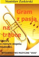 Gram z pasją na trąbce - Stanisław Zaskórski
