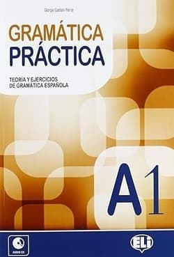 Gramatica Practica A1 + audio CD - C. Bartolome Martinez, R. Garc