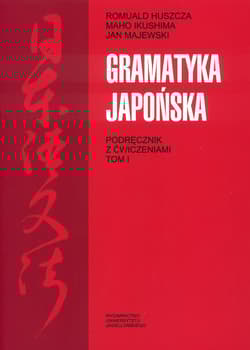 Gramatyka japońska podręcznik z ćwiczeniami - Opracowanie Zbiorowe