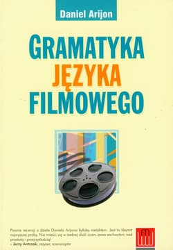 Gramatyka języka filmowego - Daniel Arijon