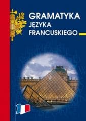 Gramatyka języka francuskiego - Wieczorkowska Anna