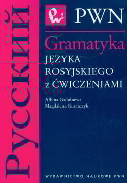 Gramatyka języka rosyjskiego z ćwiczeniami - Albina Gołubiewa