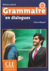 Grammaire en dialogues niveau avance ksiązka + CD - Miquel Claire
