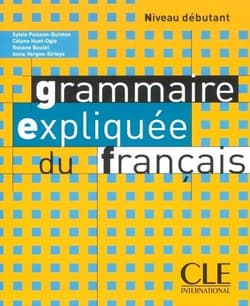 Grammaire expliquee debutant